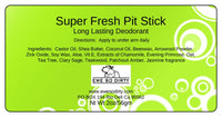 Super Fresh Pit Stick, 2oz